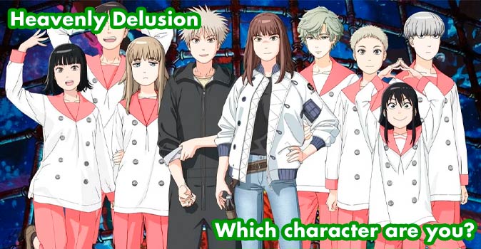 Welcome to Quiz: Which 'Heavenly Delusion' Character Are You