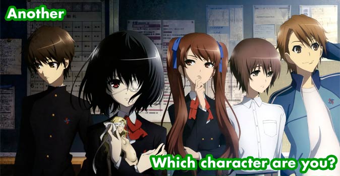 Welcome to Quiz: Which 'Another' Character Are You