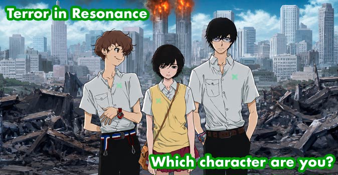 Welcome to Quiz: Which 'Terror in Resonance' Character Are You
